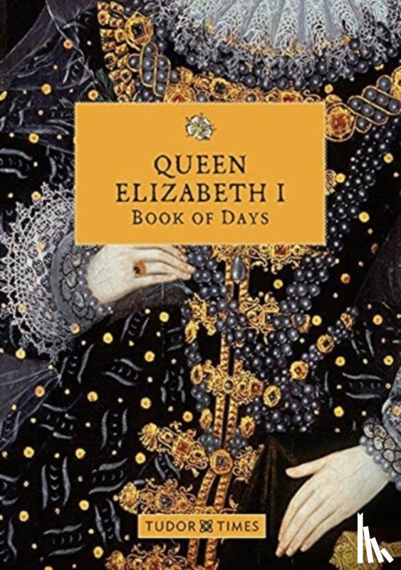 Times, Tudor - Queen Elizabeth I Book of Days