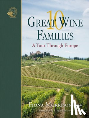 Morrison, Fiona - 10 Great Wine Families