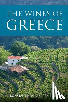 Lazarakis, Konstantinos - The Wines of Greece