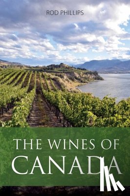 Phillips, Rod - The Wines of Canada