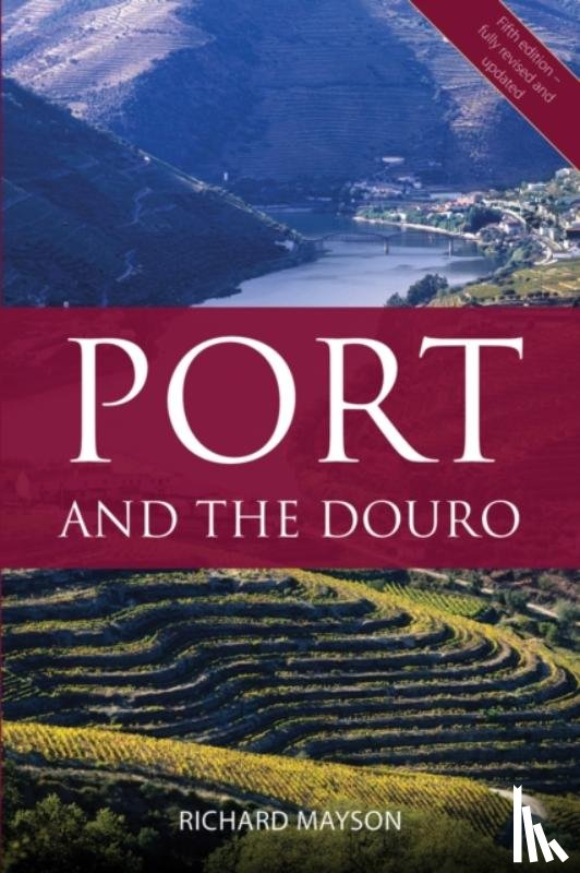 Mayson, Richard - Port and the Douro