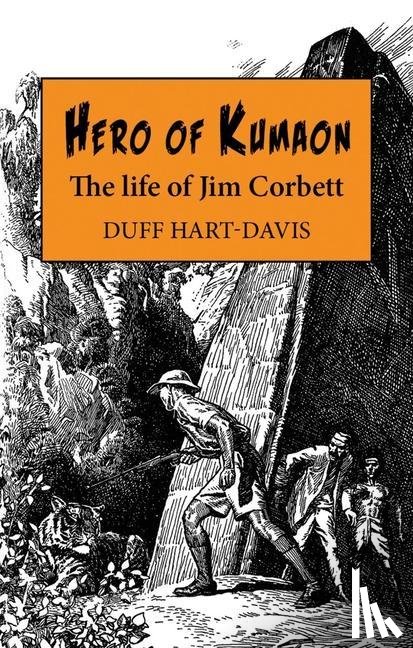 Hart-Davis, Duff - Hero of Kumaon