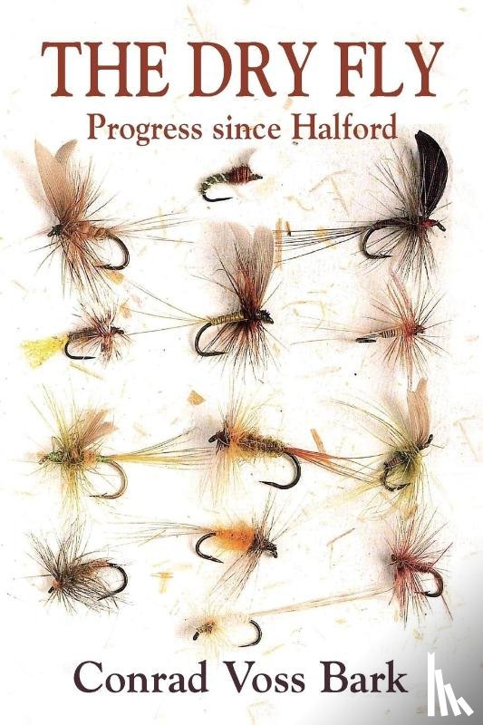 Voss Bark, Conrad - The Dry Fly