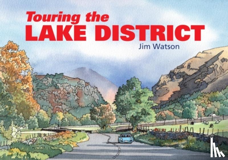 Watson, Jim - Touring the Lake District