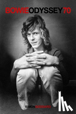 Goddard, Simon - Bowie Odyssey 70