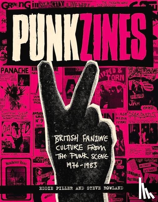 Piller, Eddie, Rowland, Steve - Punkzines