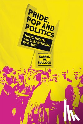 Bullock, Darryl W - Pride, Pop and Politics