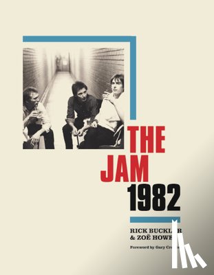 Buckler, Rick, Howe, Zoe - The Jam 1982