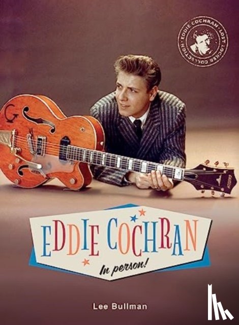 Bullman, Lee - Eddie Cochran in Person