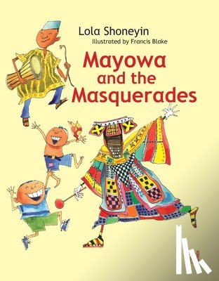 Shoneyin, Lola - MAYOWA & THE MASQUERADES