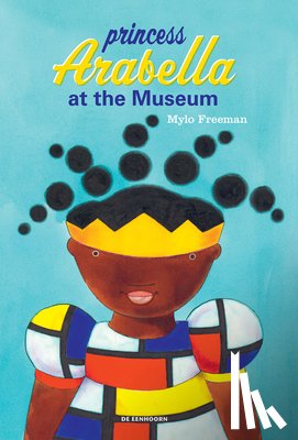 Freeman, Mylo - Princess Arabella at the Museum