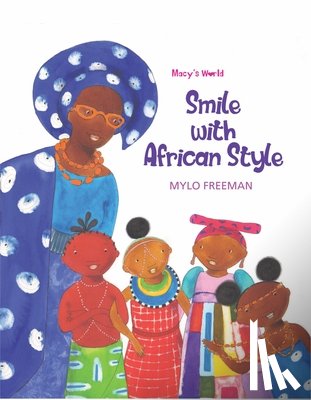 Freeman, Mylo - Smile with African Style