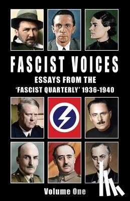 Pound, Ezra, Mosley, Oswald, Rosenberg, Alfred - Fascist Voices