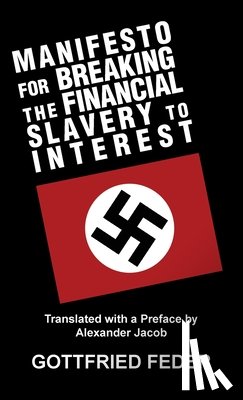 Feder, Gottfried - Manifesto for Breaking the Financial Slavery to Interest