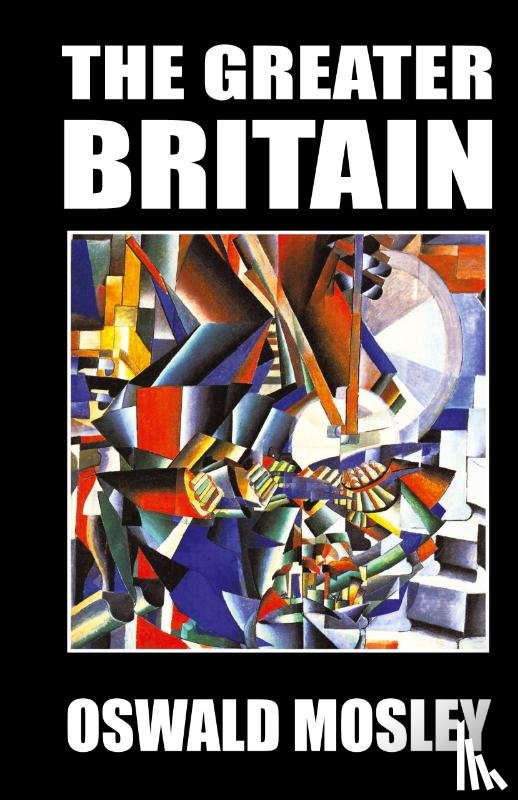 Mosley, Oswald - The Greater Britain
