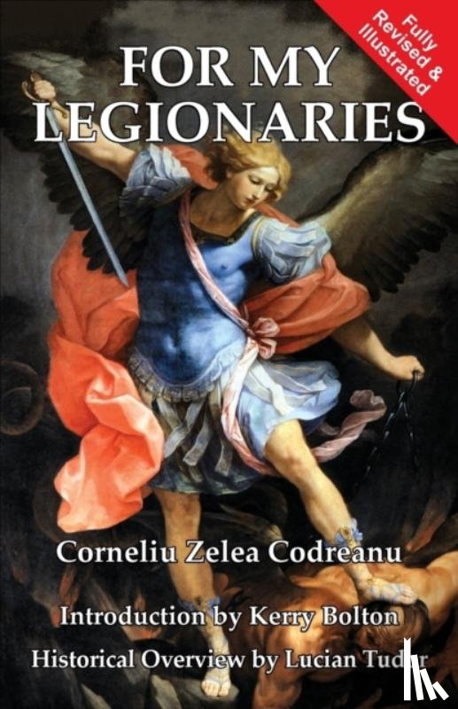 Codreanu, Corneliu Zelea - For My Legionaries