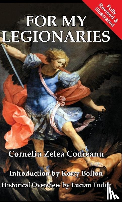 Codreanu, Corneliu Zelea - For My Legionaries