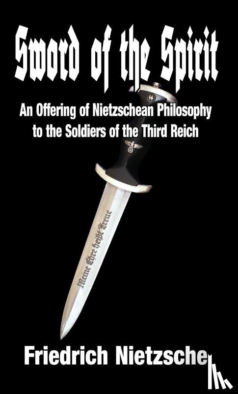 Nietzsche, Friedrich - Sword of the Spirit