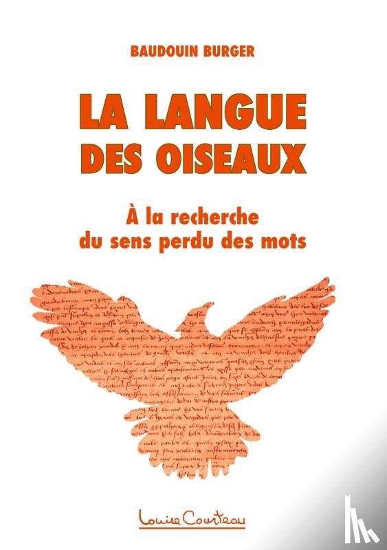 Burger, Baudouin - La langue des oiseaux