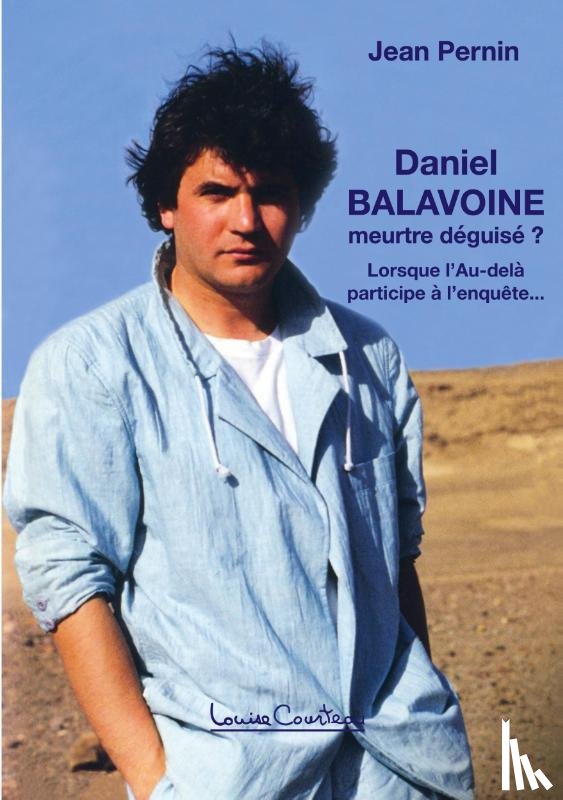 Pernin, Jean - Daniel Balavoine, meurtre déguisé ?