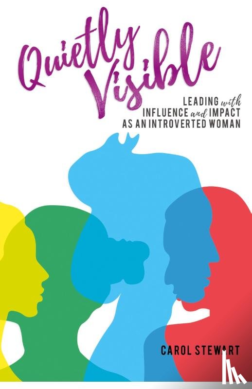 Stewart, Carol - Quietly Visible