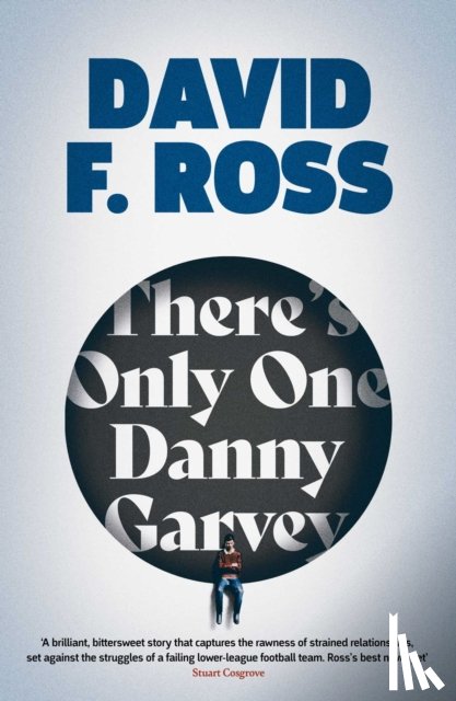 Ross, David F. - There's Only One Danny Garvey