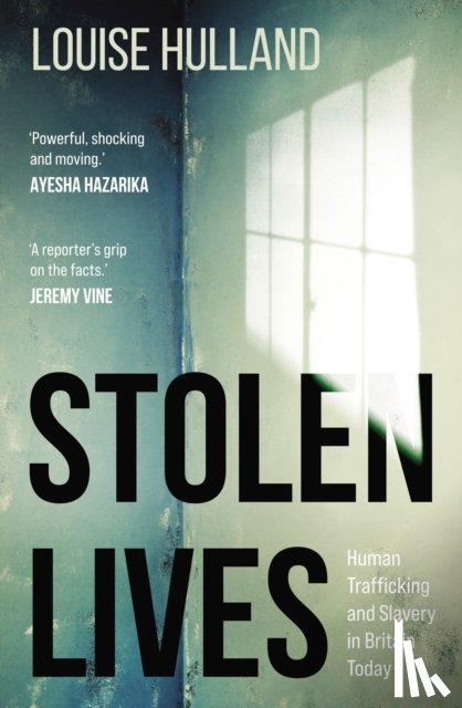 Hulland, Louise - Stolen Lives