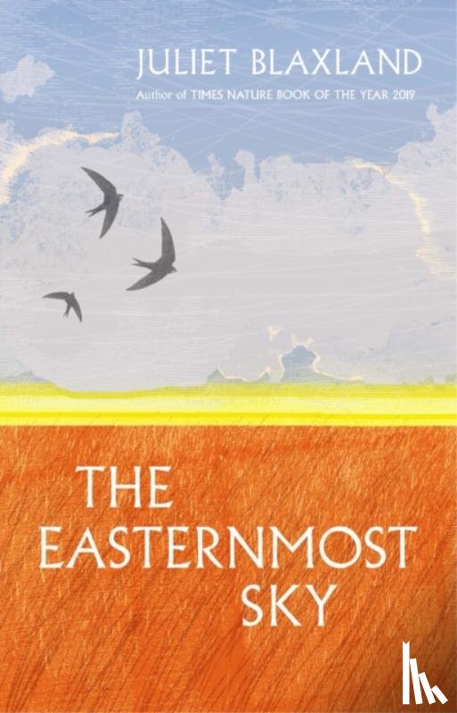 Blaxland, Juliet - The Easternmost Sky