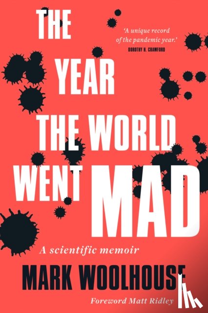 Woolhouse, Mark - The Year the World Went Mad
