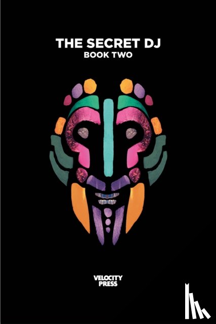 The Secret DJ - The Secret DJ: Book Two