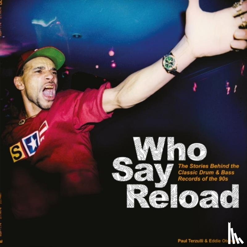 Terzulli, Paul, Otchere, Eddie - Who Say Reload