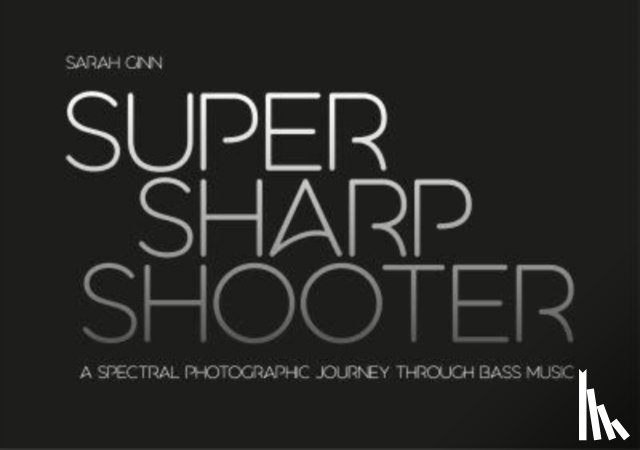 Ginn, Sarah - Super Sharp Shooter