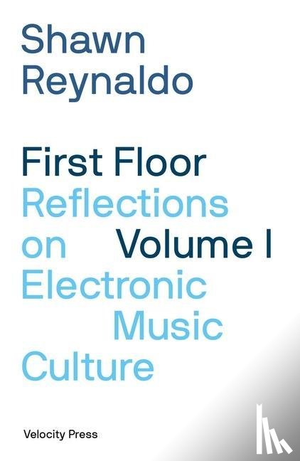 Reynaldo, Shawn - First Floor Volume 1