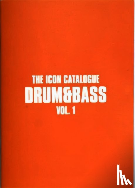  - The Icon Catalogue Drum & Bass Vol. 1