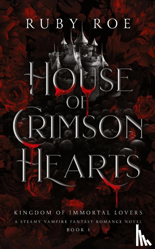 Roe, Ruby - House of Crimson Hearts