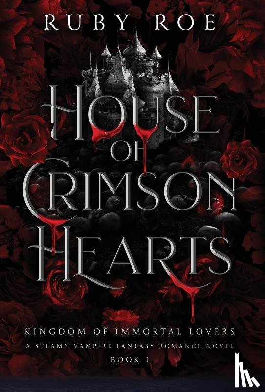 Roe, Ruby - Roe, R: House of Crimson Hearts
