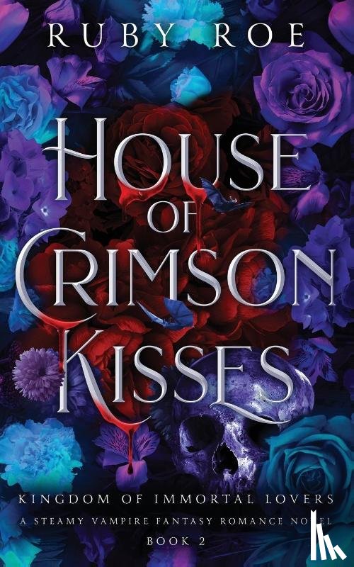 Roe, Ruby - House of Crimson Kisses