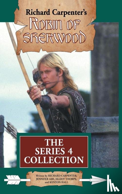 Carpenter, Richard, Ash, Jennifer, Thorpe, Elliot - Robin of Sherwood