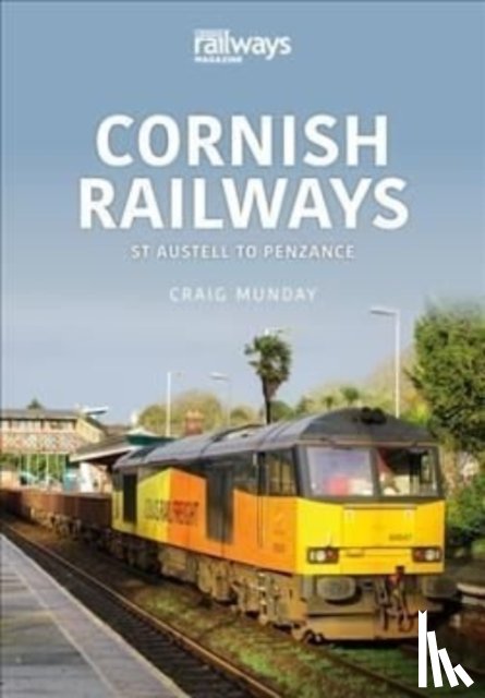 Munday, Craig - Cornish Rail: St Austell to Penzance