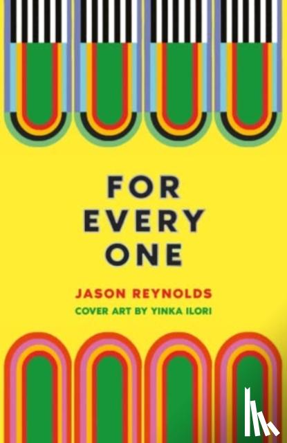 Reynolds, Jason - For Every One