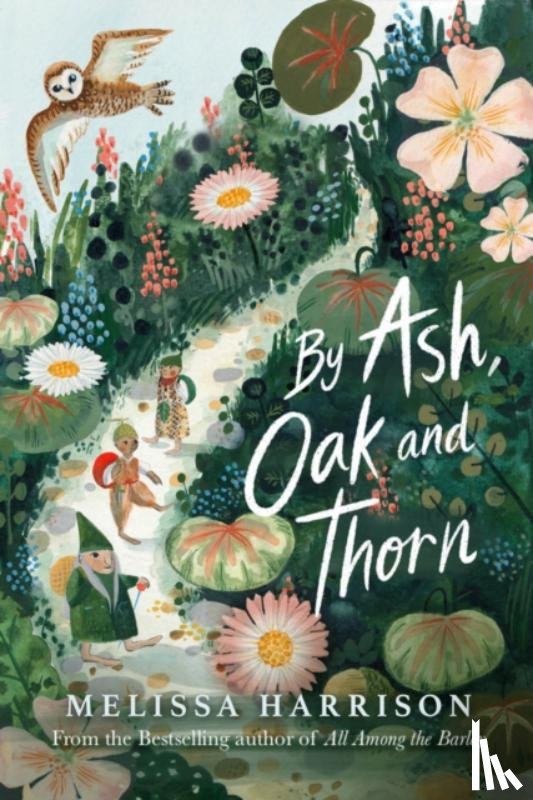 Harrison, Melissa - By Ash, Oak and Thorn