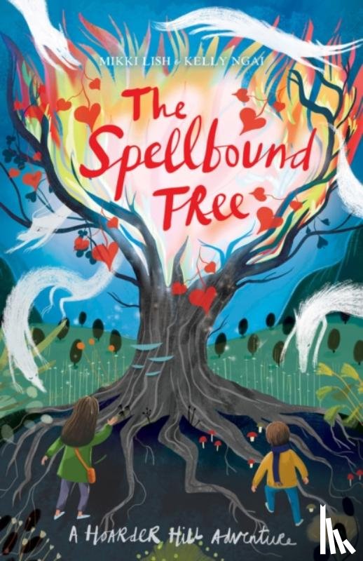 Lish, Mikki, Ngai, Kelly - The Spellbound Tree