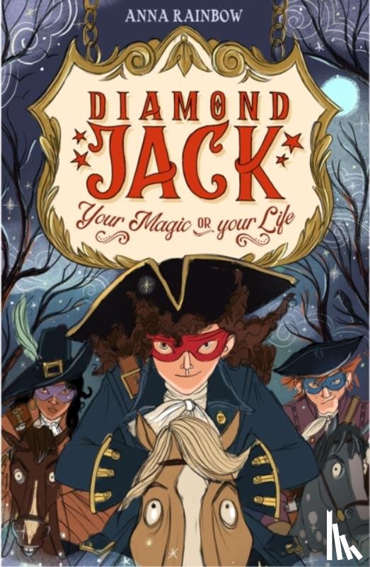 Rainbow, Anna - Diamond Jack: Your Magic or Your Life