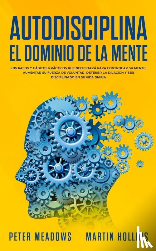 Meadows, Peter - Autodisciplina: El Dominio de la Mente