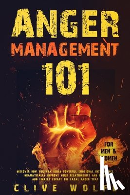 Wolfe, Clive - Anger Management 101