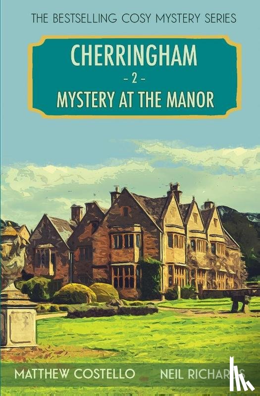 Costello, Matthew, Richards, Neil - Mystery at the Manor