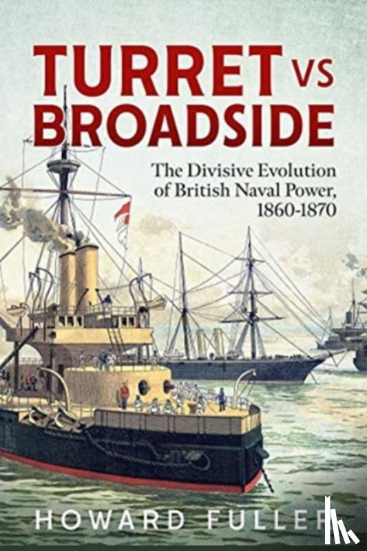 Fuller, Howard J. - Turret versus Broadside
