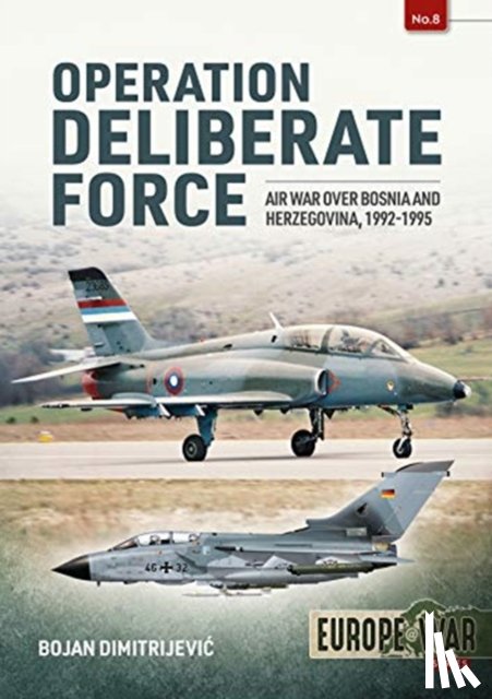 Dimitrijevic, Bojan - Operation Deliberate Force