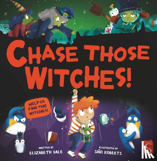 Dale, Elizabeth - Chase Those Witches!