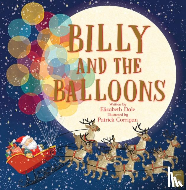 Elizabeth Dale, Patrick Corrigan - Billy and the Balloons